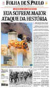 September11News.com - International Front Page Headlines - The September 11, 2001 terrorist attacks and hijackings in the USA on the World Trade Center towers in New York City and The Pentagon in Washington D.C. The attack on America on 09-11-2001 is a day of infamy. September 11 News has captured the news event with archived news, images, photos, pictures, news graphics, headlines of the day, web site archives, and the world's reaction.